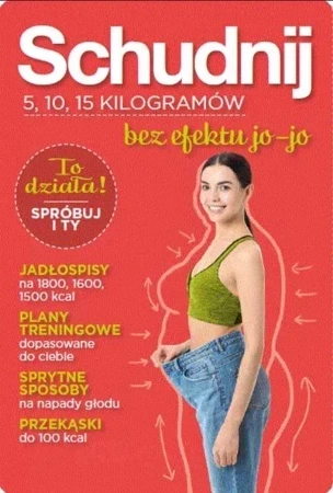 Schudnij. 5, 10, 15 kilogramów bez efektu jo-jo