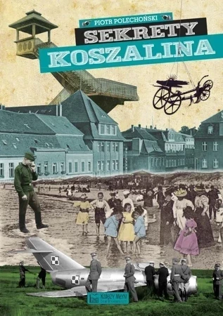 Sekrety Koszalina