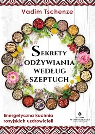 Sekrety odżywiania według szeptuch