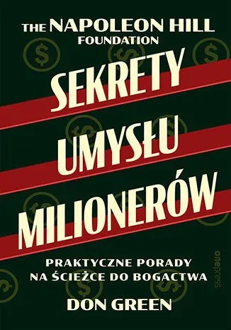 Sekrety umysłu milionerów. Praktyczne porady na ścieżce do bogactwa