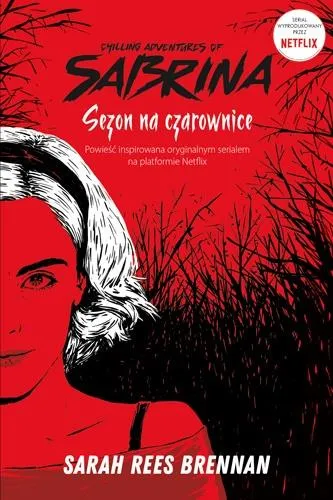 Sezon na czarownice. Chilling adventures of Sabrina. Tom 1