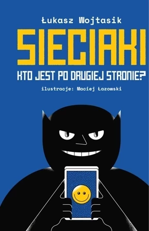 Sieciaki. Kto jest po drugiej stronie?