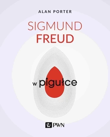 Sigmund Freud w pigułce