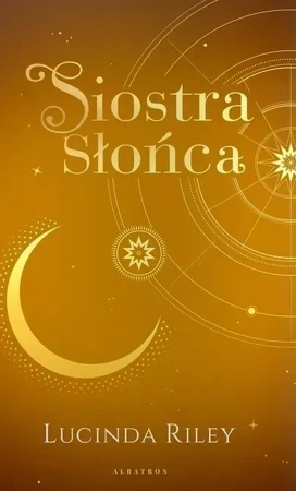 Siostra Słońca. Siedem sióstr. Tom 6 wyd. specjalne