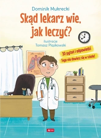 Skąd lekarz wie jak leczyć