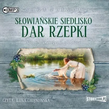 Słowiańskie siedlisko T.2 Dar Rzepki audiobook