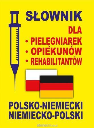 Słownik dla pielęgniarek polsko-niemiecki niem-pol