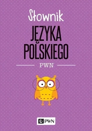 Słownik języka polskiego PWN (wyd. 2022)