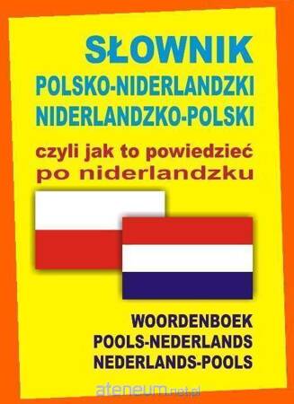 Słownik polsko-niderlandzki, niderlandzko-polski