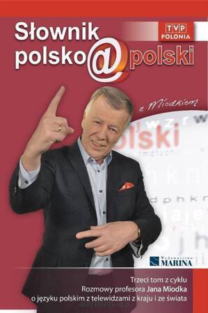 Słownik polsko@polski z Miodkiem T.3