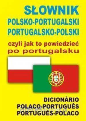 Słownik portugalski czyli jak to powiedzieć