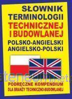 Słownik terminologii techn. i budowlanej angielski