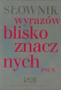 Słownik wyrazów bliskoznacznych PWN