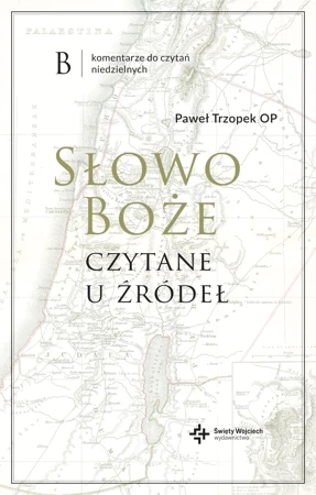 Słowo Boże czytane u źródeł