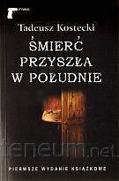 Śmierć przyszła w południe