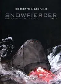 Snowpiercer. Przez wieczny śnieg T.2 w.2