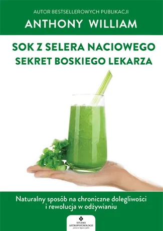 Sok z selera naciowego. Sekret Boskiego Lekarza