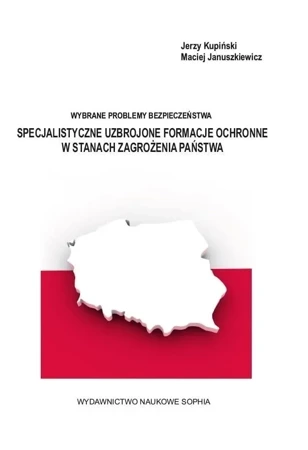 Specjalistyczne uzbrojone formacje ochronne...