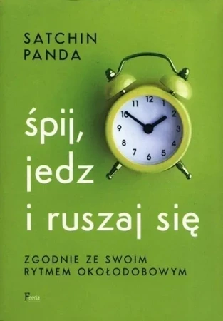 Śpij, jedz i ruszaj się zgodnie ze swoim rytmem okołodobowym w.2