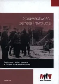 Sprawiedliwość zemsta i rewolucja