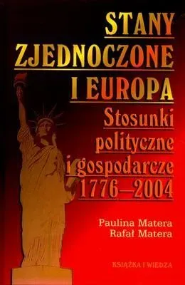 Stany Zjednoczone i Europa. Stosunki polityczne i