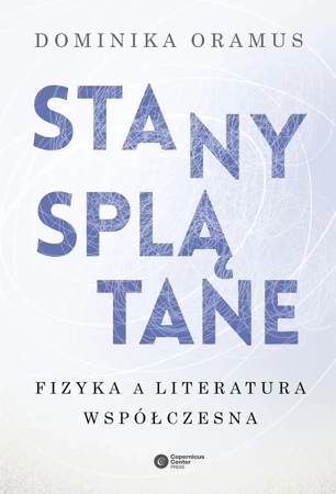 Stany splątane fizyka a literatura współczesna