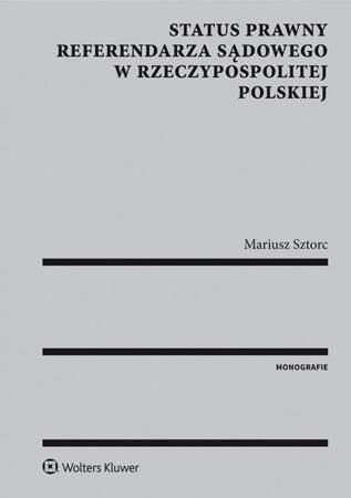 Status Prawny Referendarza Sądowego W Rzeczypospolitej Polskiej