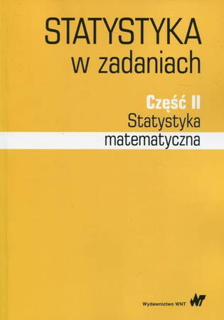 Statystyka W Zadaniach Część 2 Statystyka Matematyczna