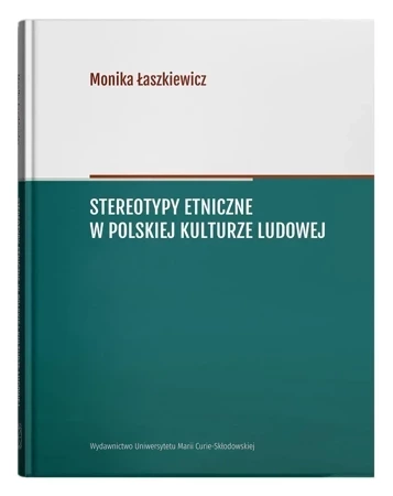 Stereotypy etniczne w polskiej kulturze ludowej