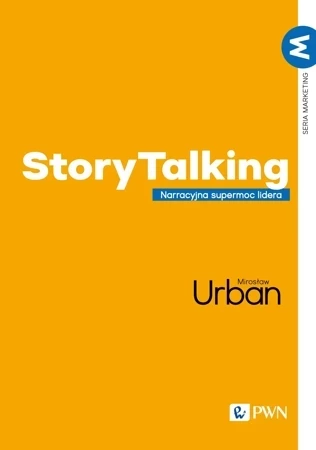 StoryTalking. Narracyjna supermoc lidera. Marketing PWN