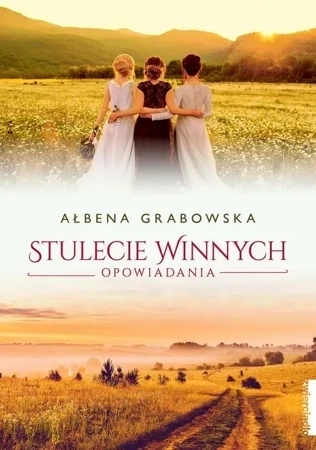 Stulecie Winnych Opowiadania