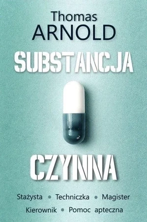 Substancja czynna (z autografem)