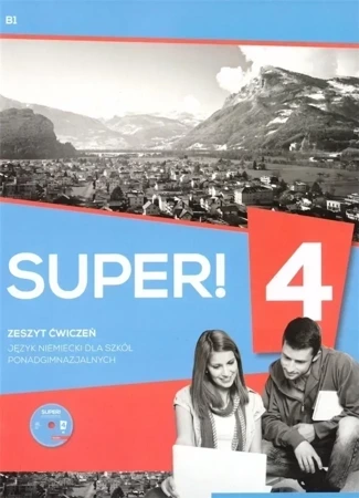 Super! 4 Zeszyt ćwiczeńi B1 + CD HUEBER