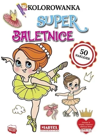 Superbaletnice. Kolorowanka z naklejkami