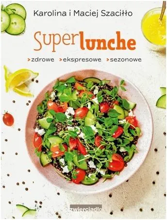 Superlunche zdrowe ekspresowe sezonowe