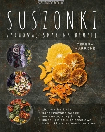 Suszonki Zachowaj smak na dłużej