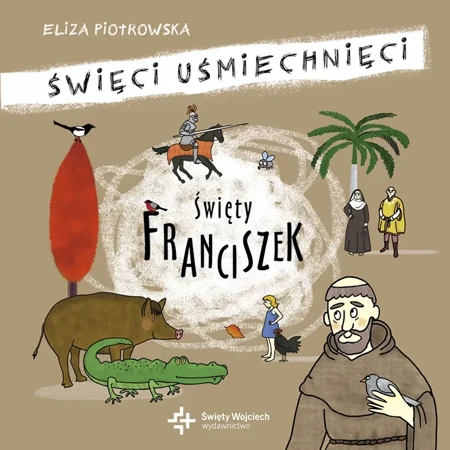 Święty Franciszek. Święci uśmiechnięci