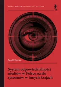 System odpowiedzialności mediów w Polsce na tle...