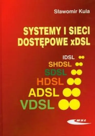 Systemy i sieci dostępowe xDSL