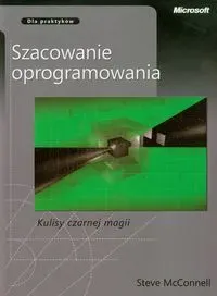 Szacowanie oprogramowania Kulisy czarnej magii