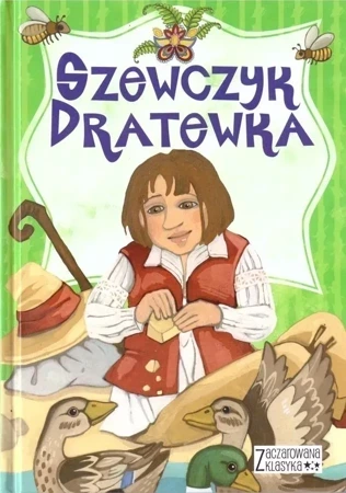 Szewczyk Dratewka. Zaczarowana klasyka