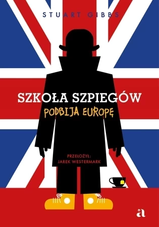 Szkoła szpiegów podbija Europę Tom 7