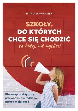 Szkoły, do których chce się chodzić (są bliżej, niż myślisz)