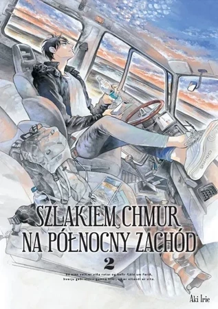 Szlakiem chmur na północny zachód. Tom 2