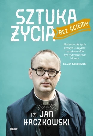 Sztuka życia bez ściemy wyd.2022