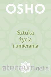 Sztuka życia i umierania OSHO