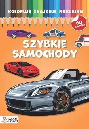 Szybkie samochody. Koloruję, znajduję, naklejam