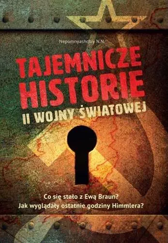 Tajemnicze historie II wojny światowej