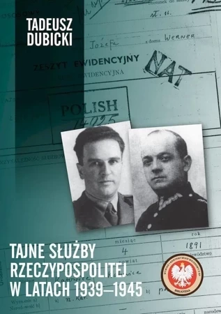 Tajne służby Rzeczypospolitej w latach 1939–1945