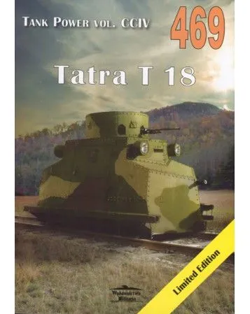 Tank Power Vol. CCIV 469 Tatra T 18 (Limited Editions)